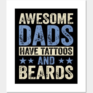 Awesome Dads Have Tattoos And Beards Fathers Day Posters and Art